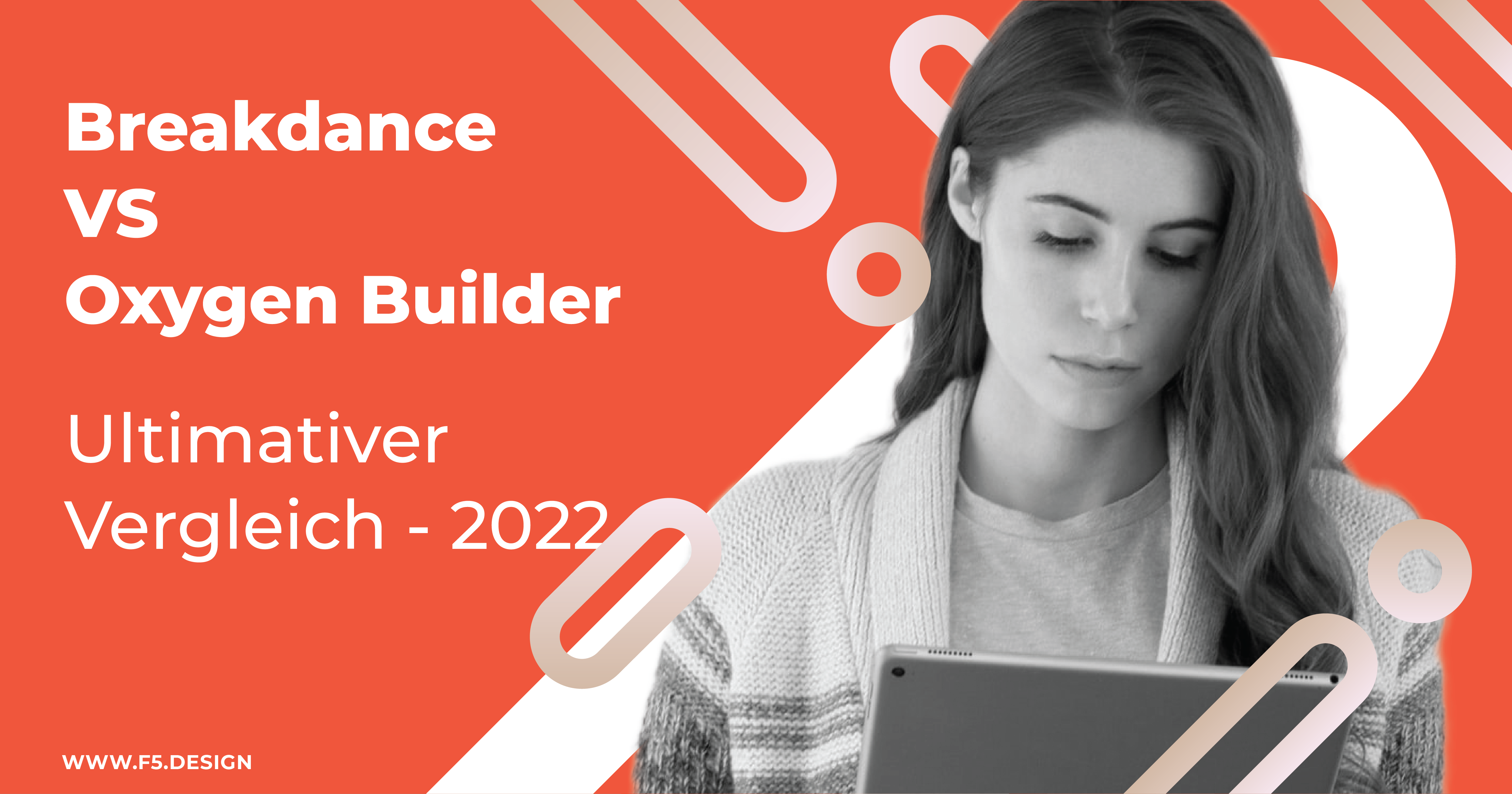 Breakdance VS Oxygen Builder Ultimate Comparison 2022